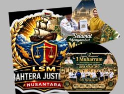 Jadikan 1 Muharam 1448 H Awal Perubahan: LSM Bahtera Justika Nusantara Serukan Semangat Hijrah dan Kepedulian Sosial